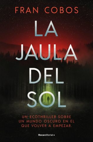LA JAULA DEL SOL (ROCA)