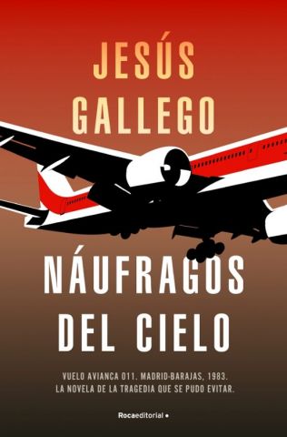 NÁUFRAGOS DEL CIELO (ROCA)