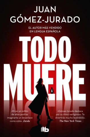 TODO MUERE (B DE BOLSILLO)