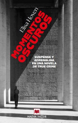 MOMENTOS OSCUROS (MAEVA)
