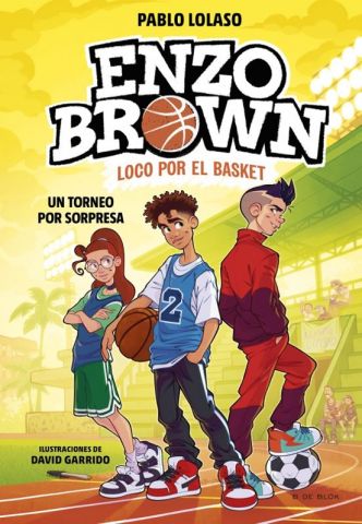 ENZO BROWN 3. UN TORNEO POR SORPRESA (B DE BLOK)