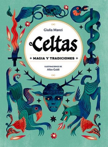 CELTAS. MAGIAS Y TRADICIONES (LU)