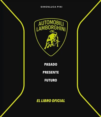 LAMBORGHINI. PASADO, PRESENTE Y FUTURO (LU)
