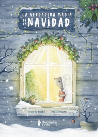 LA VERDADERA MAGIA DE LA NAVIDAD (IMAGINARIA BOOKS