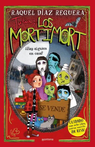 JULIA Y LOS MORTIMORT 7. ¿HAY ALGUIEN EN CASA? (MONTENA)