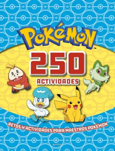 POKÉMON. 250 ACTIVIDADES (MONTENA)