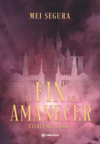 EL FIN DEL AMANECER (TUBOLSILLO)