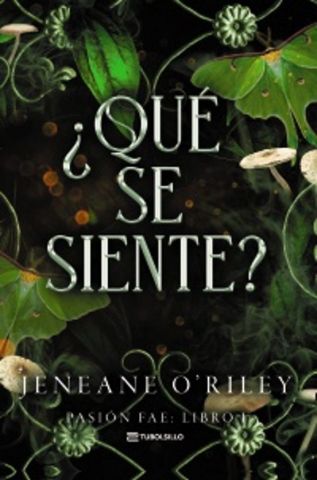 ¿QUÉ SE SIENTE? PASIÓN FAE LIBRO 1 (TUBOLSILLO)