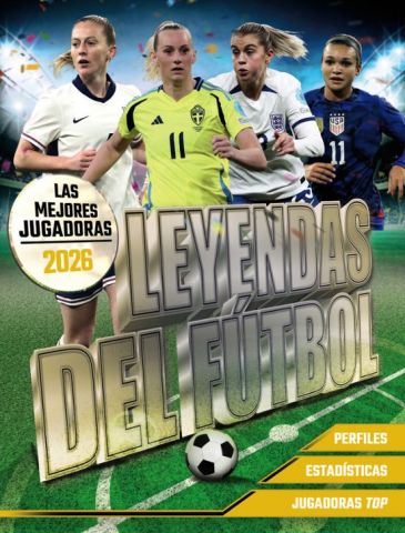 LEYENDAS DEL FÚTBOL. LAS MEJORES JUGADORAS 2026 (OBERON)