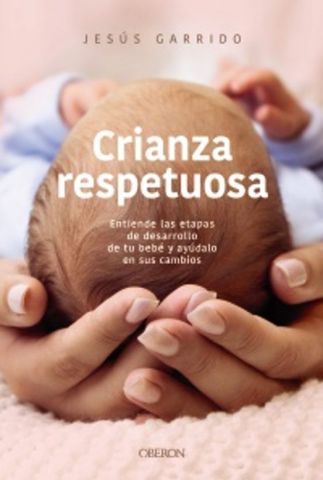 CRIANZA RESPETUOSA (OBERON)