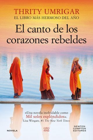 EL CANTO DE LOS CORAZONES REBELDES (NEWTON COMPTON)
