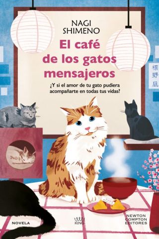 EL CAFÉ DE LOS GATOS MENSAJEROS (NEWTON COMPTON)