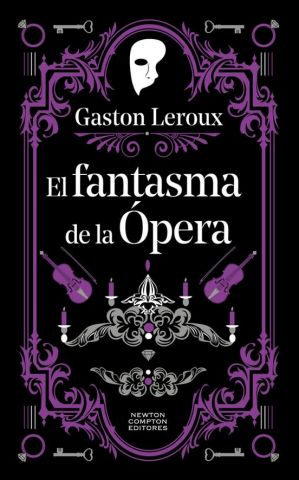 EL FANTASMA DE LA ÓPERA (NEWTON COMPTON)