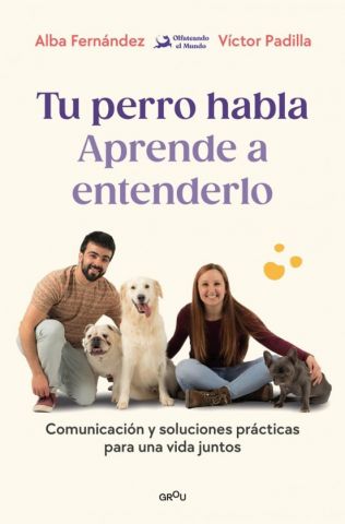 TU PERRO HABLA. APRENDE A ENTENDERLO (MONTENA)