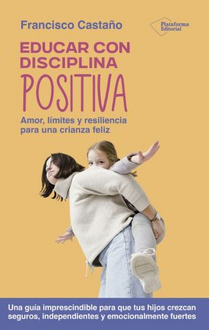 EDUCAR CON DISCIPLINA POSITIVA (PLATAFORMA)