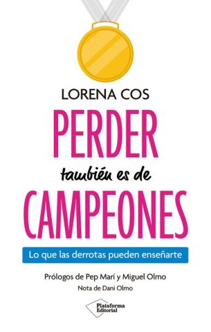 PERDER TAMBIÉN ES DE CAMPEONES (PLATAFORMA)