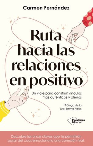 RUTA HACIA LAS RELACIONES EN POSITIVO (PLATAFORMA)