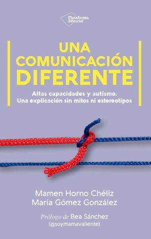 UNA COMUNICACIÓN DIFERENTE (PLATAFORMA)