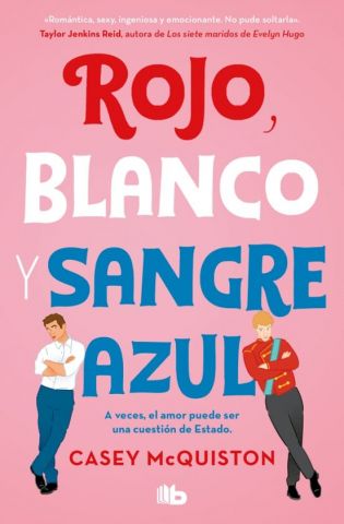 ROJO, BLANCO Y SANGRE AZUL (B DE BOLSILLO)