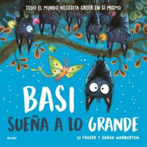 BASI SUEÑA A LO GRANDE (BLUME)