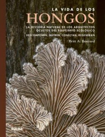 LA VIDA DE LOS HONGOS (BLUME)