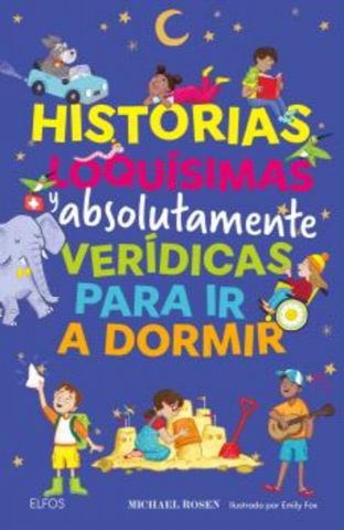 HISTORIAS LOQUÍSIMAS Y ABSOLUTAMENTE VERÍDICAS PARA IR A DORMIR (BLUME)