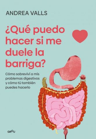 ¿QUÉ PUEDO HACER SI ME DUELE LA BARRIGA? (MONTENA)