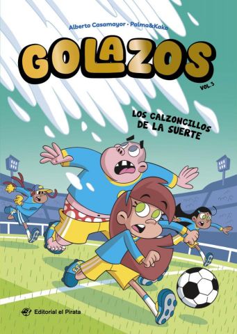 GOLAZOS 3. LOS CALZONCILLOS DE LA SUERTE (EL PIRATA)