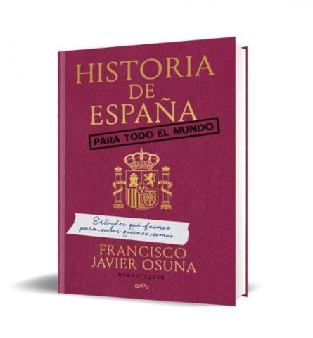 HISTORIA DE ESPAÑA PARA TODO EL MUNDO (MONTENA)