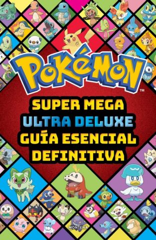 SUPER MEGA ULTRA DELUXE. GUÍA ESENCIAL DEFINITIVA (MONTENA)