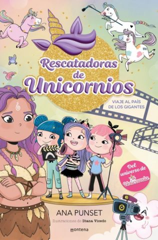 RESCATADORAS DE UNICORNIOS 10. VIAJE AL PAÍS DE LOS GIGANTES (MONTENA)