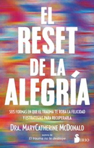 EL RESET DE LA ALEGRÍA (SIRIO)