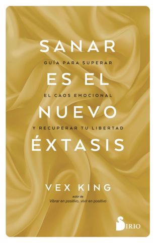 SANAR ES EL NUEVO ÉXTASIS (SIRIO)