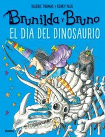 BRUNILDA Y BRUNO. EL DÍA DEL DINOSAURIO (BLUME)