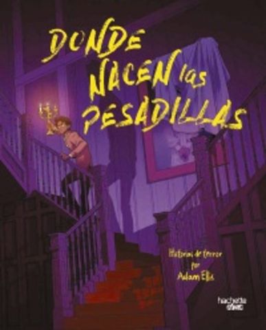 DONDE NACEN LAS PESADILLAS (HACHETTE)