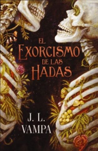 EL EXORCISMO DE LAS HADAS (FAERIS)