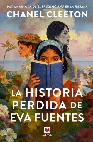 LA HISTORIA PERDIDA DE EVA FUENTES (MAEVA)