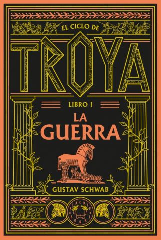 EL CICLO DE TROYA. LIBRO 1: LA GUERRA (BLACKIE BOOKS)