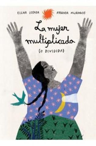 LA MUJER MULTIPLICADA (O DIVIDIDA) (EKARÉ)