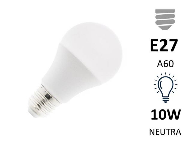 BOMBILLA LED ESTANDAR  E27 A60 10W LUZ NEUTRA